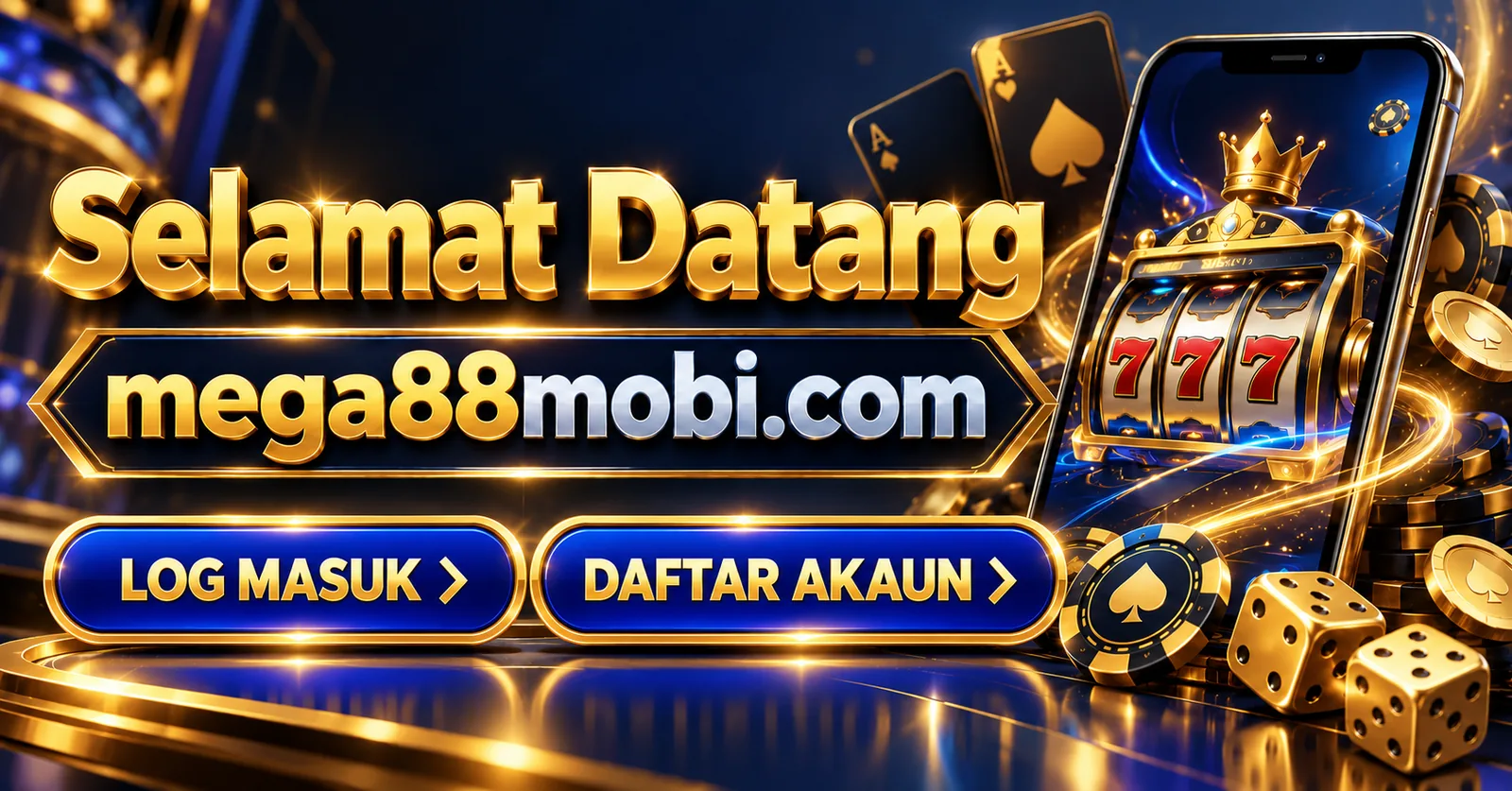 Selamat datang ke mega88mobi.com — log masuk atau daftar akaun